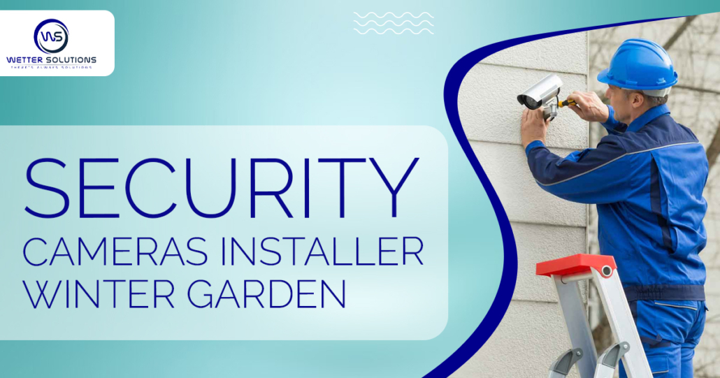 Security camera installer Winter Garden